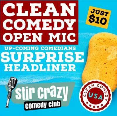 Clean Open Mic at Stir Crazy Comedy Club