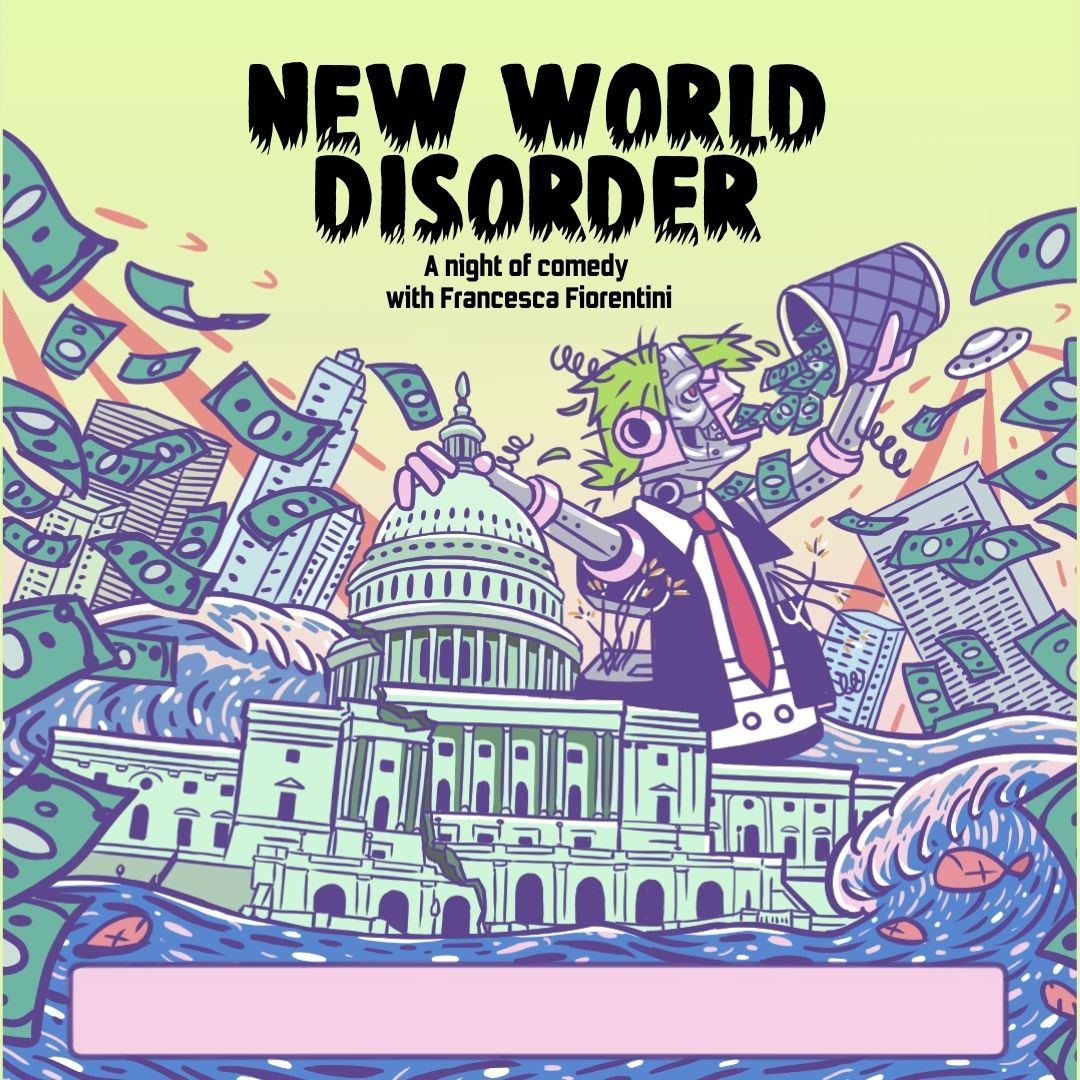 New World Disorder at The Ice House