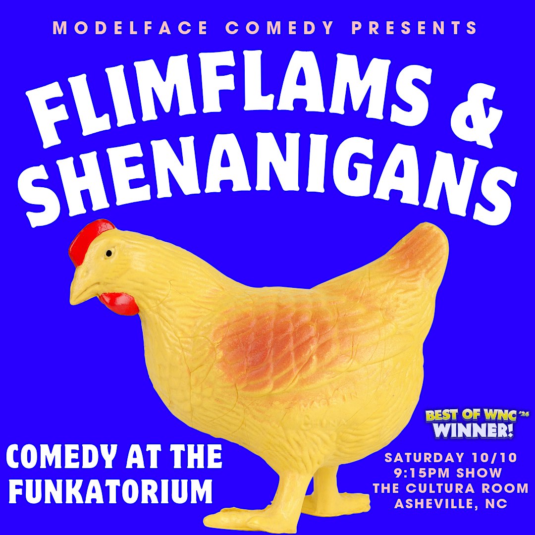 Flimflams & Shenanigans at Modelface Comedy
