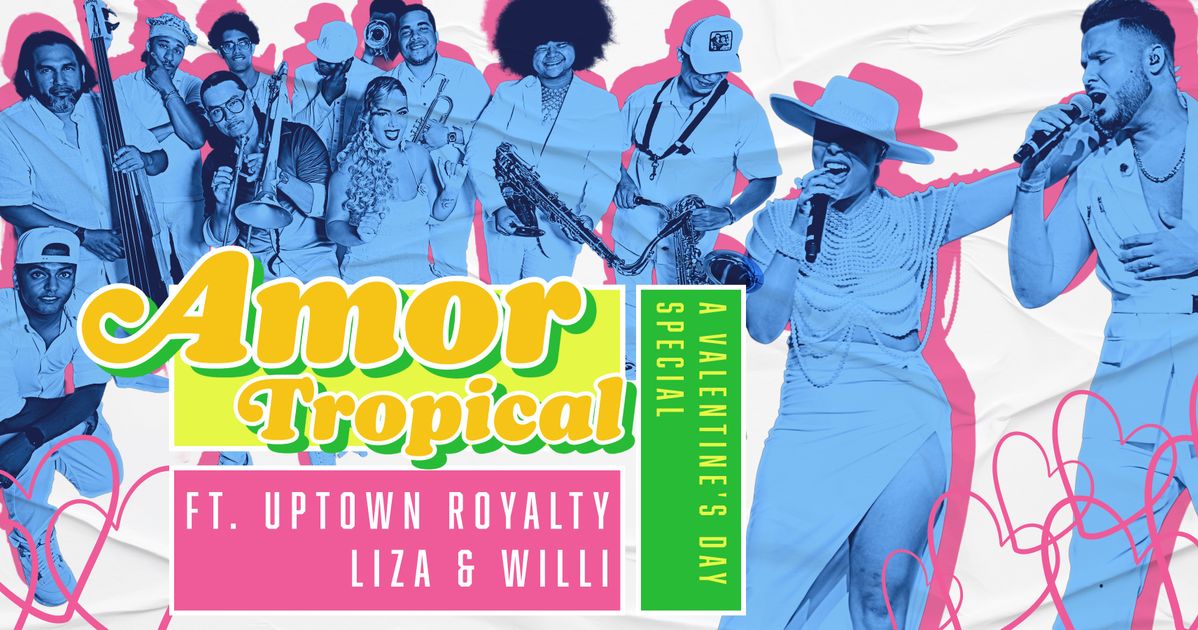 Amor Tropical! A Valentines Day Special at Queens Theatre