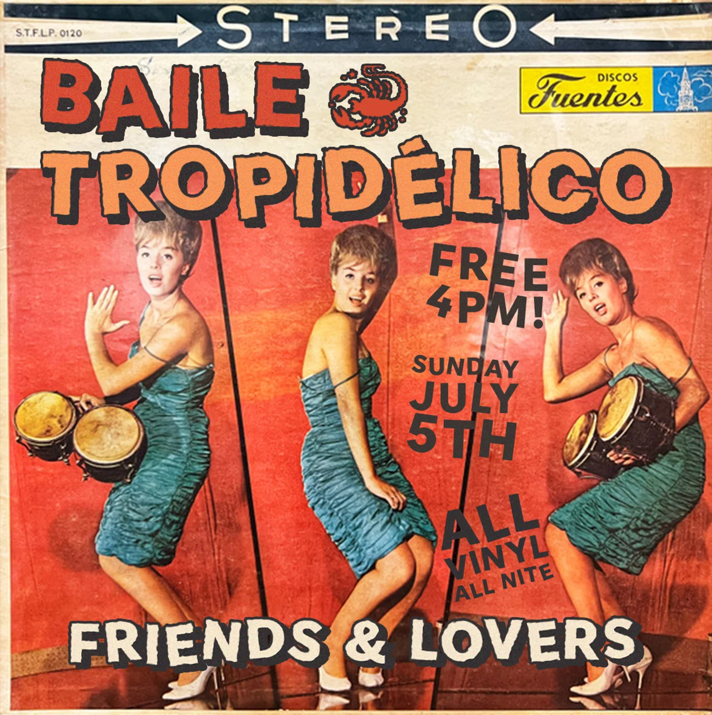 Baile Tropidélico at Friends and Lovers