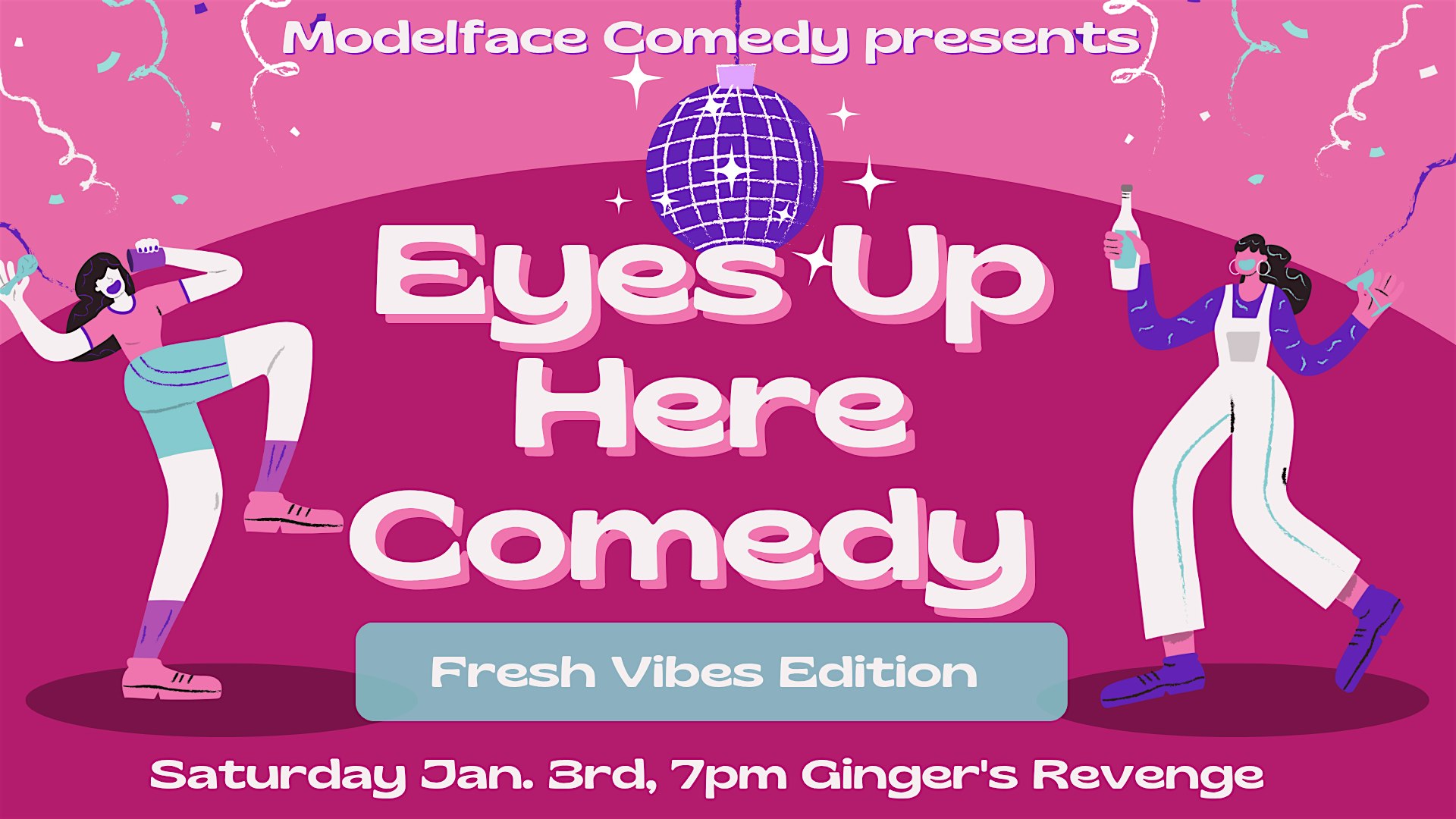 Eyes Up Here Comedy at Modelface Comedy