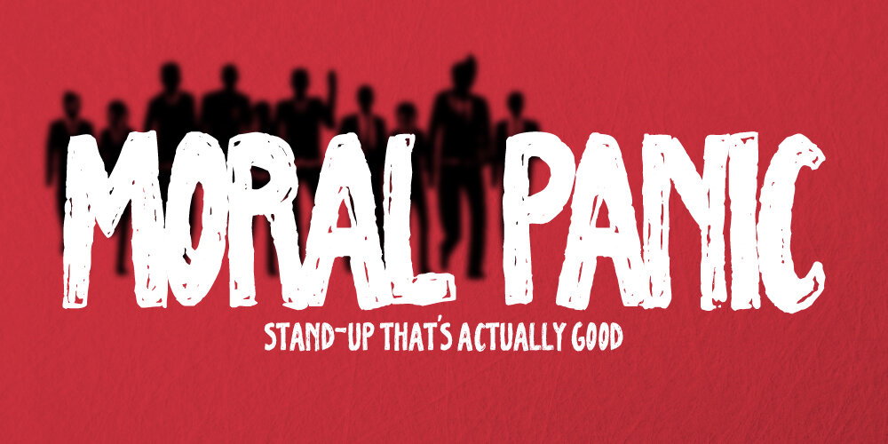 MORAL PANIC at SPORTS DRINK: Café & Comedy Club