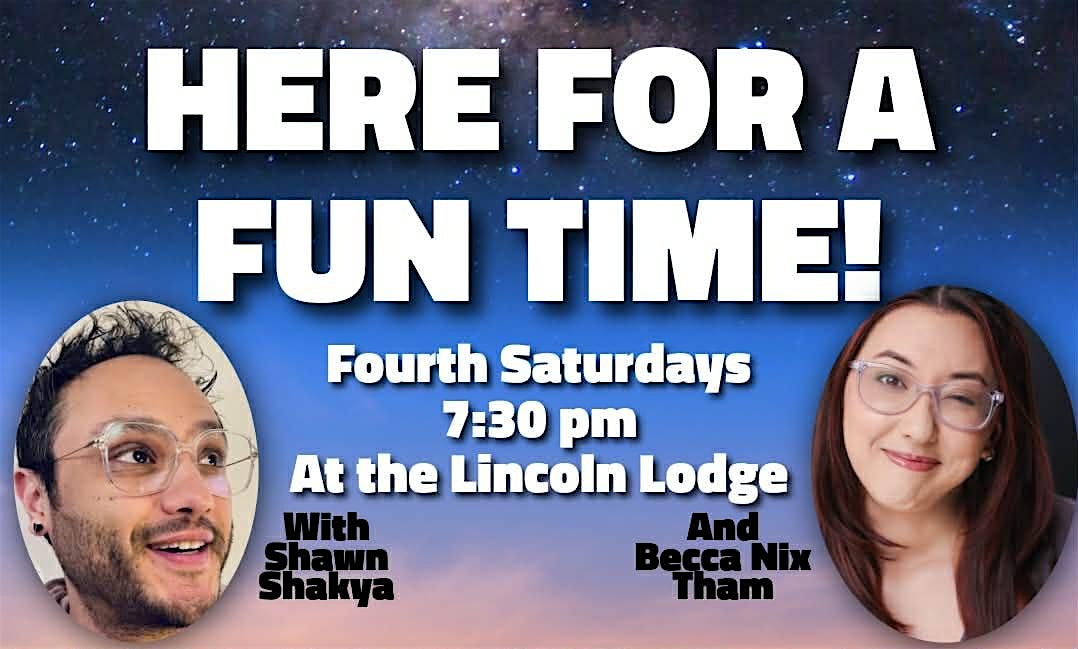 Here for a Fun Time! at The Lincoln Lodge