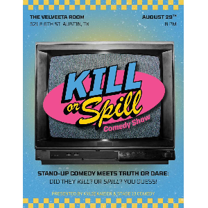Kill or Spill at The Velveeta Room