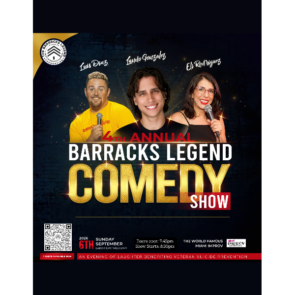 Barracks Legend 4th Annual Comedy Show Fundraiser at Miami Improv