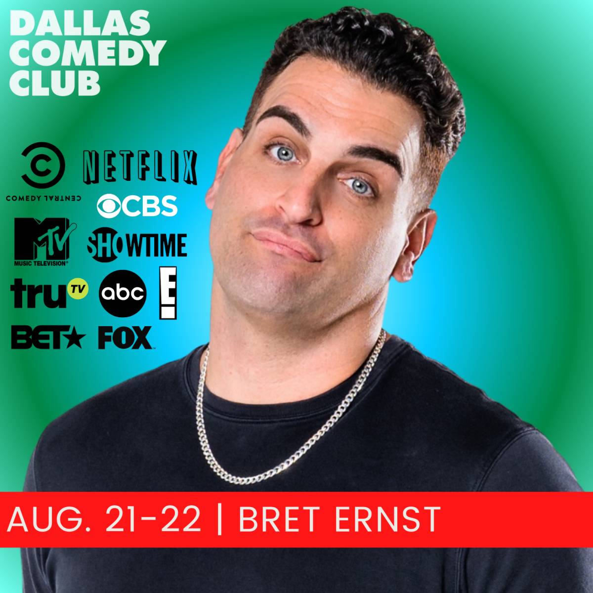 Bret Ernst at Dallas Comedy Club