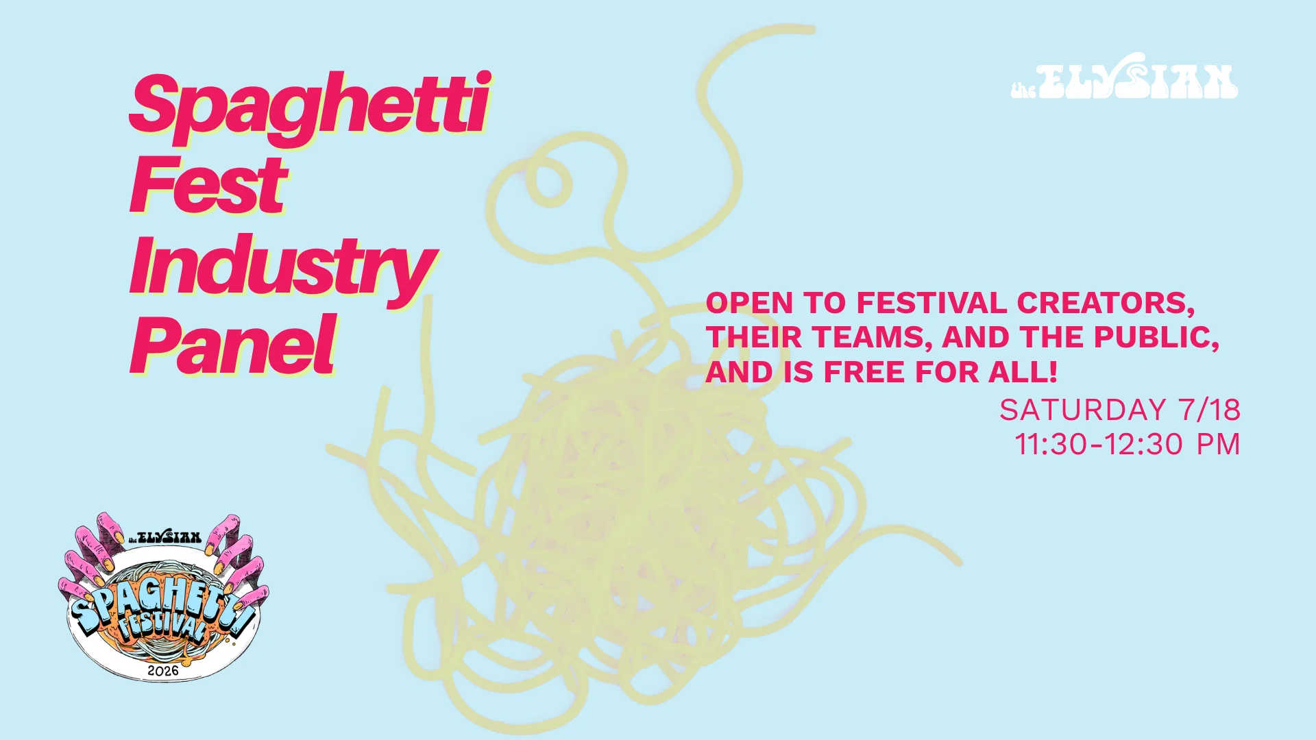Spaghetti Fest Industry Panel at The Elysian Theater