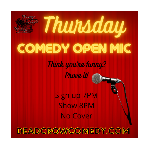 Open Mic Comedy at Dead Crow Comedy Room