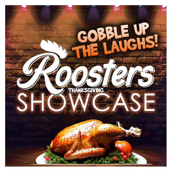 Roosters Comedy Showcase at Rooster T. Feathers Comedy Club