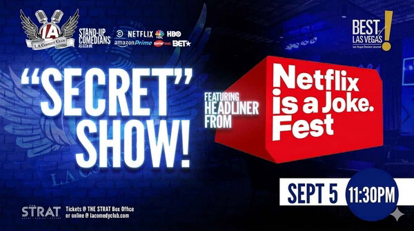 Secret Show at L.A. Comedy Club at The STRAT