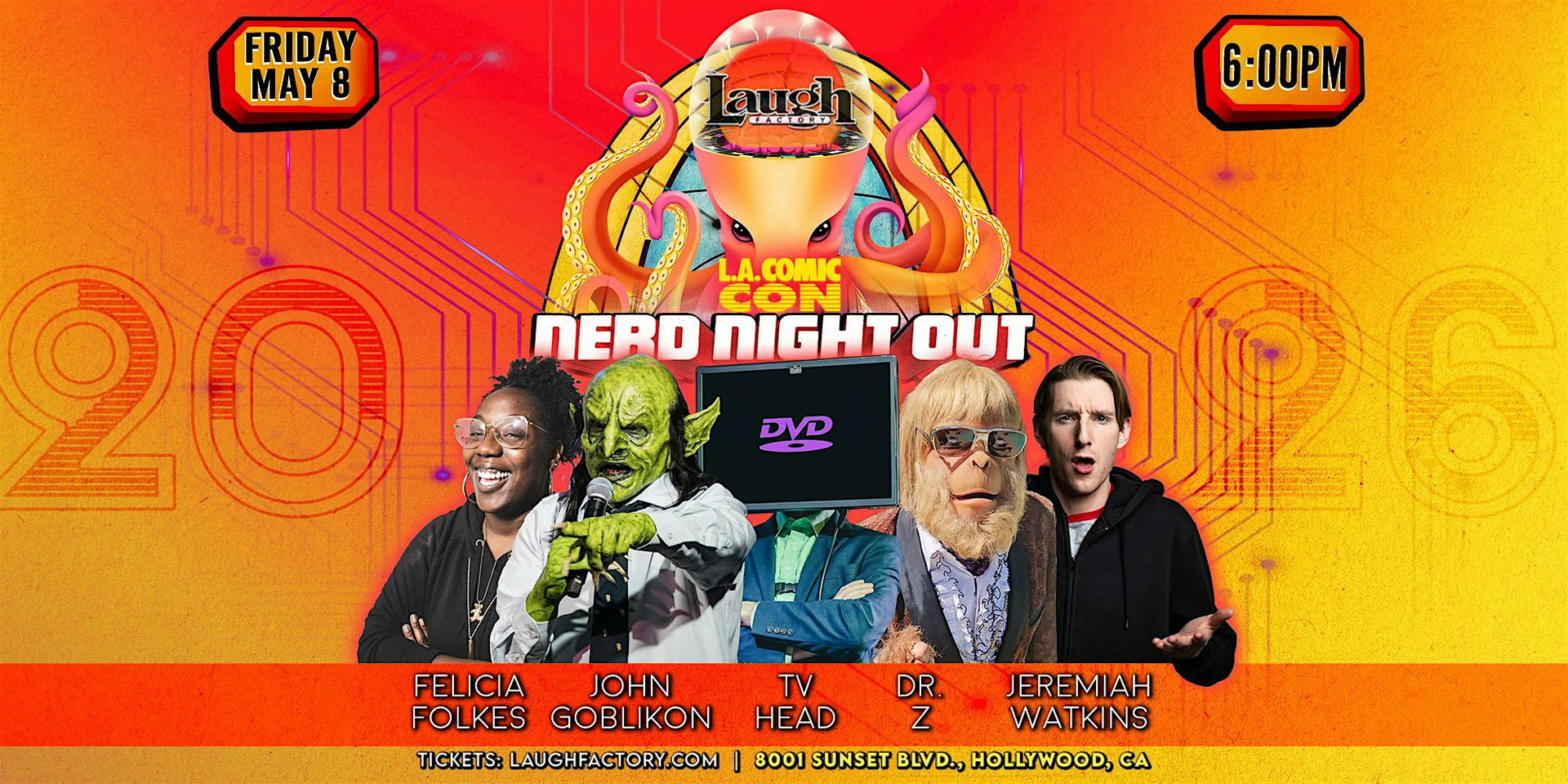 Netflix Is A Joke Presents: Nerd Night Out by Los Angeles Comic Con at The Laugh Factory Hollywood