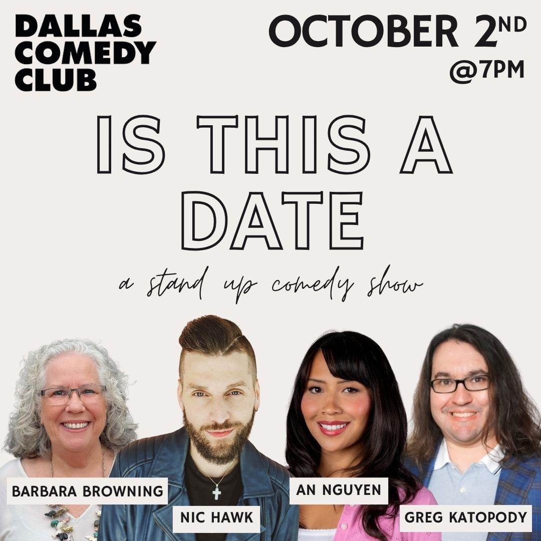 Is This a Date? at Dallas Comedy Club