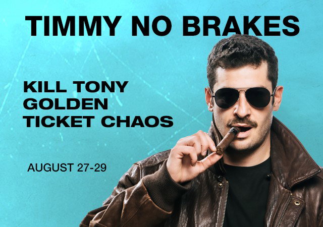 TIMMY NO BRAKES at Mohegan Sun