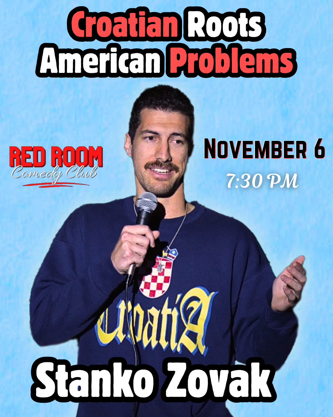 Croatian Roots, American Problems at RED ROOM Comedy Club