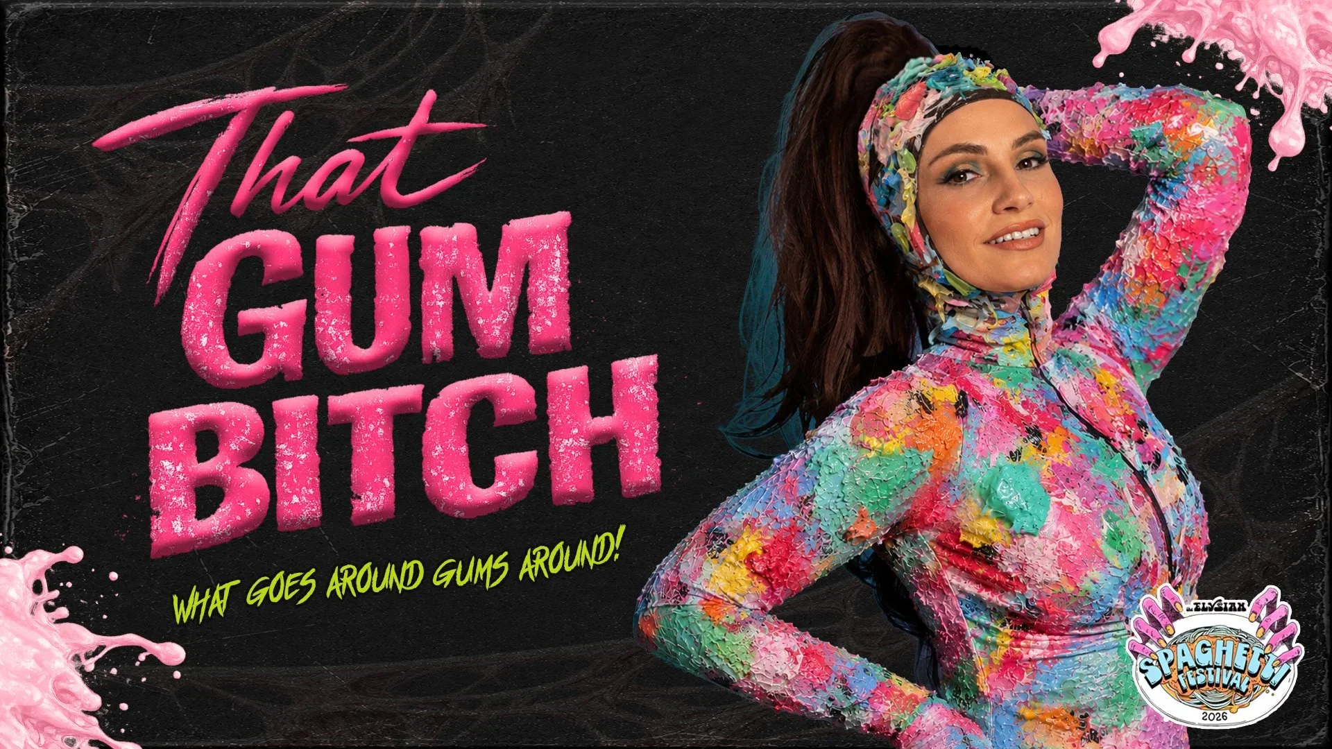 That Gum Bitch at The Elysian Theater