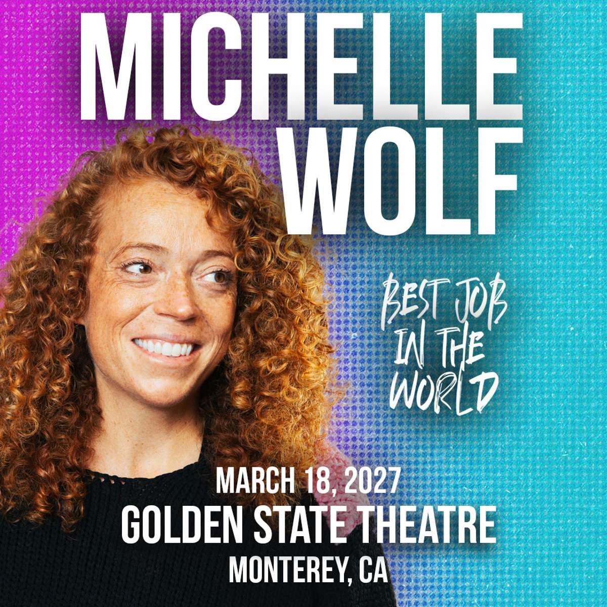 Michelle Wolf at Golden State Theatre