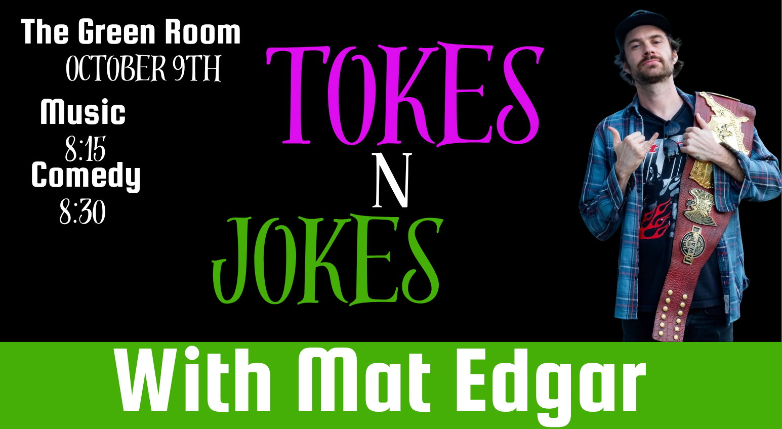 Tokes N Jokes at The Green Room (North Austin)
