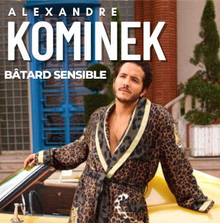 Alexandre Kominek – Bâtard sensible at Broadway Comedy Club