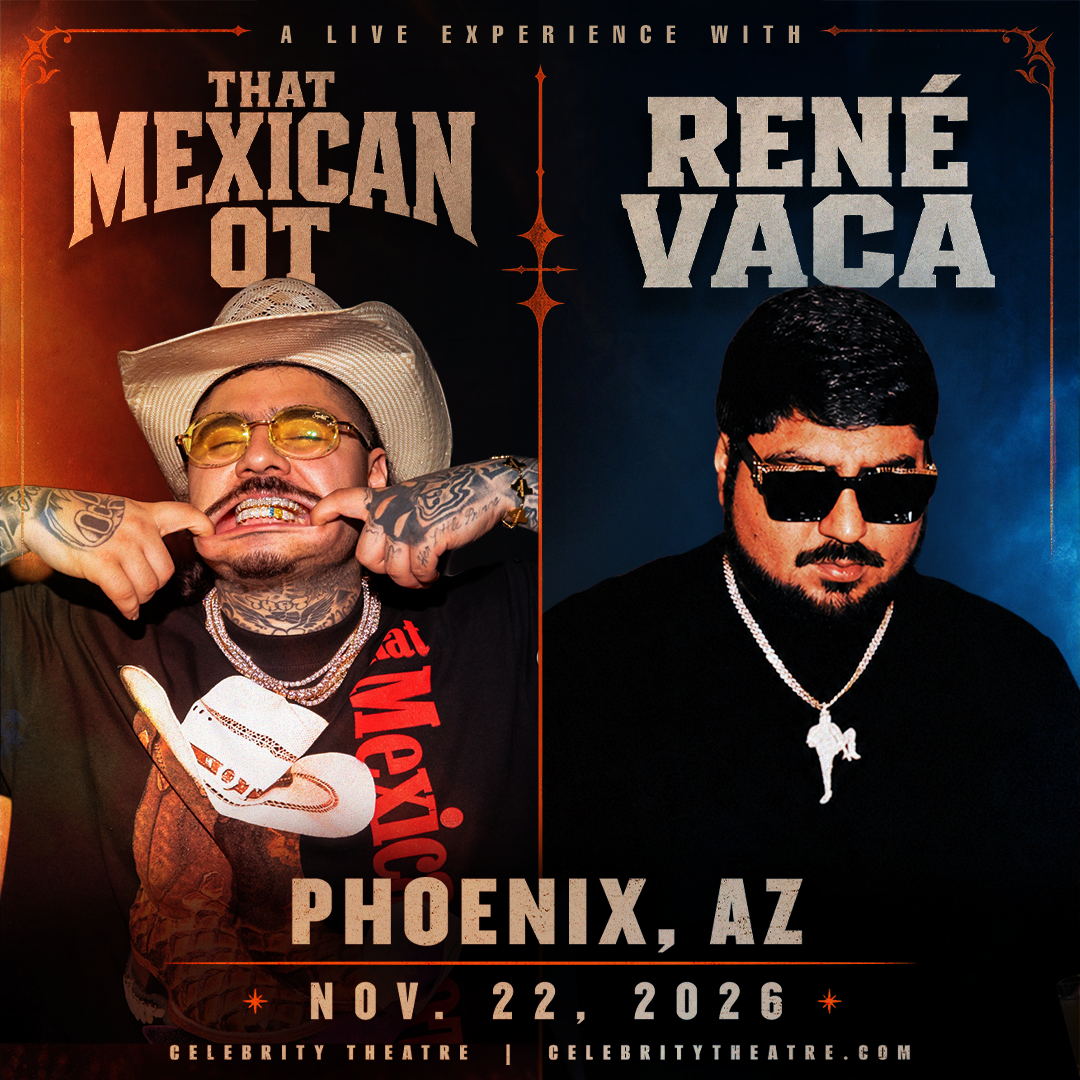 Rene Vaca & That Mexican OT at Celebrity Theatre