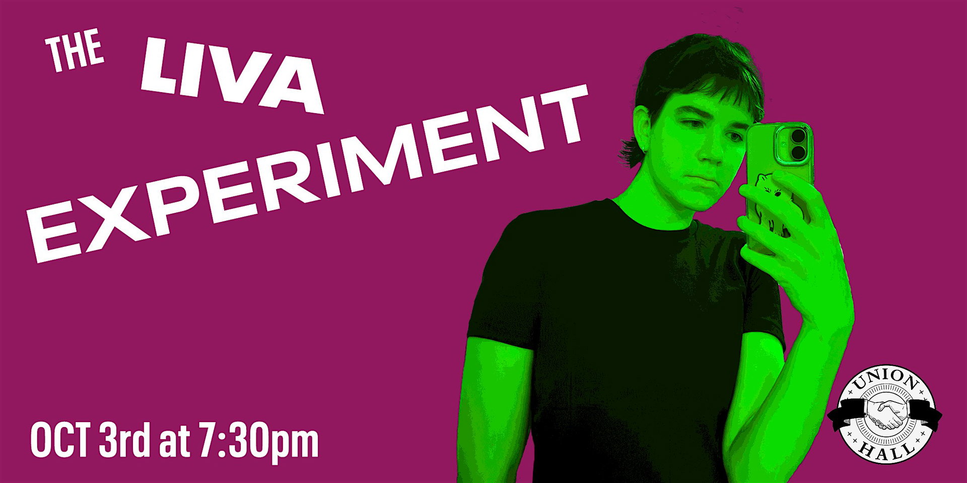 The Liva Experiment at Union Hall