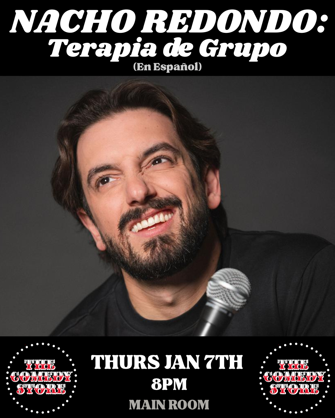 Nacho Redondo: Terapia de Grupo (En Español) at The Comedy Store