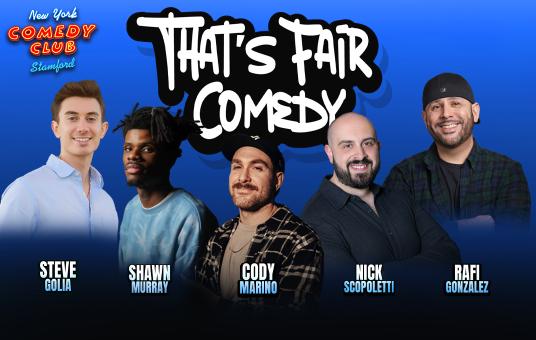 That's Fair at New York Comedy Club Stamford