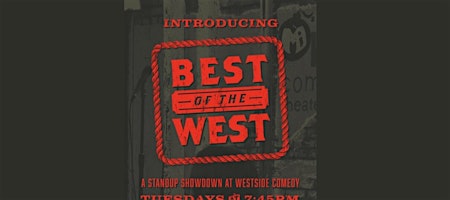 Best of the West at M.i.'s Westside Comedy Theater