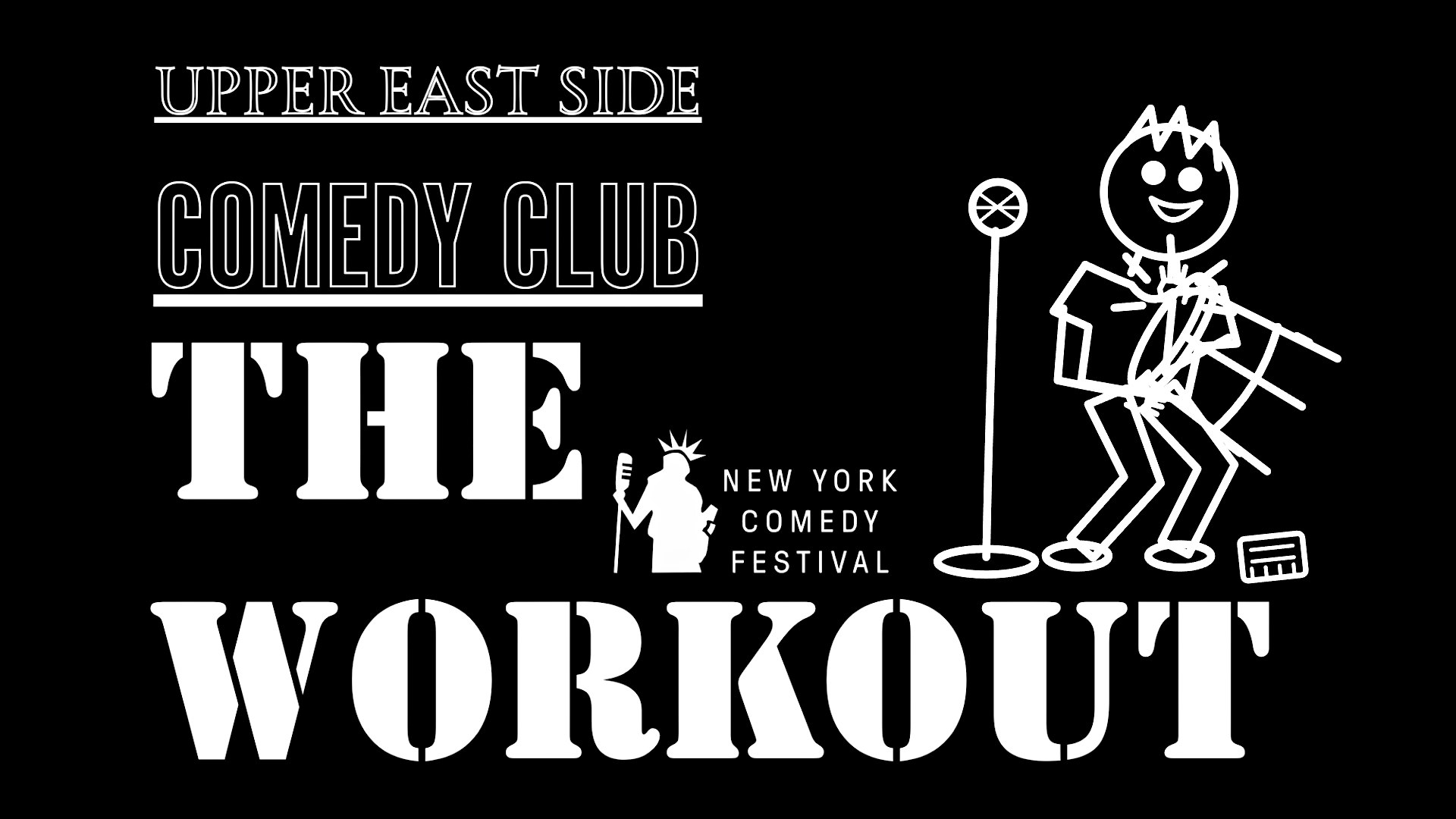 The Workout at Upper East Side Comedy Club