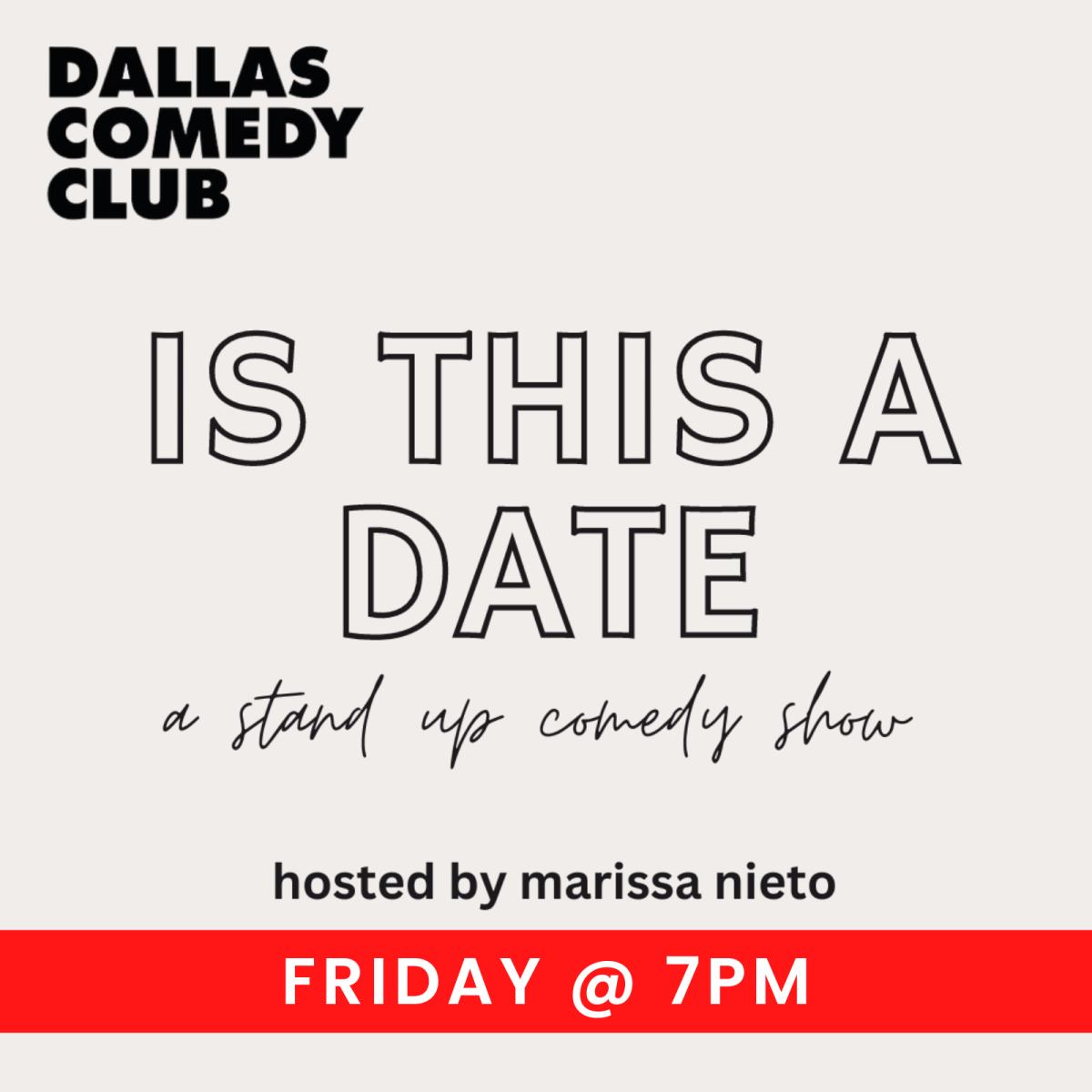 Is This a Date? at Dallas Comedy Club