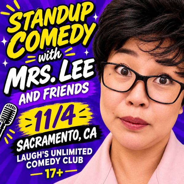 Mrs. Lee & Friends at Laughs Unlimited Comedy Club