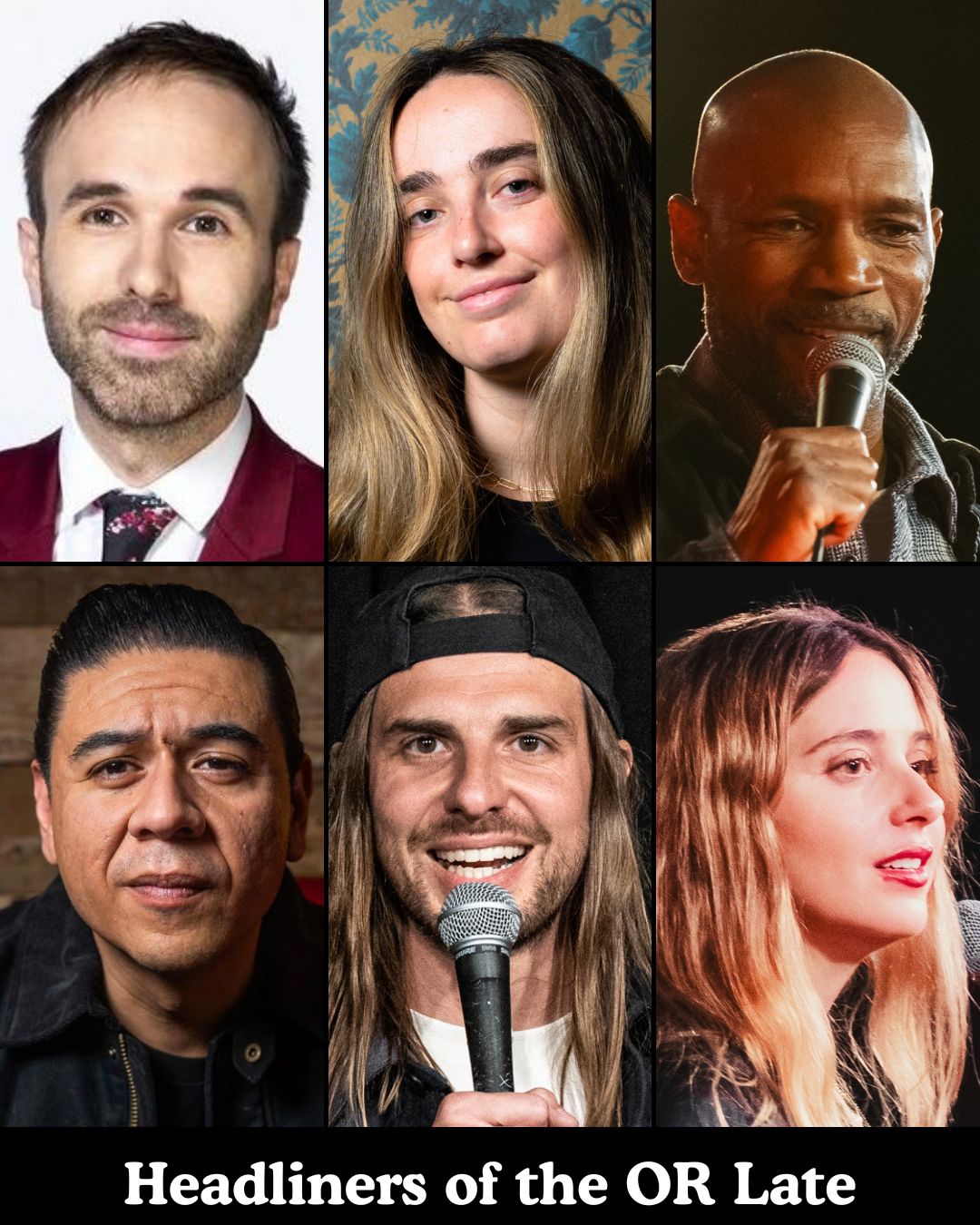 Headliners of the OR Late Night at The Comedy Store