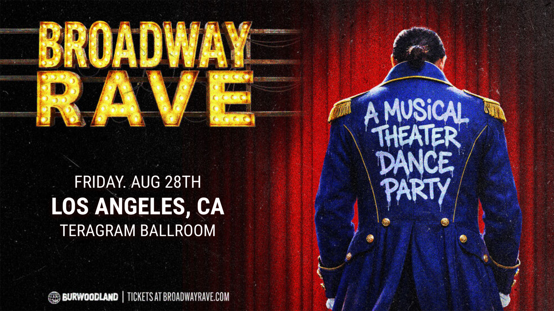 Broadway Rave at Teragram Ballroom