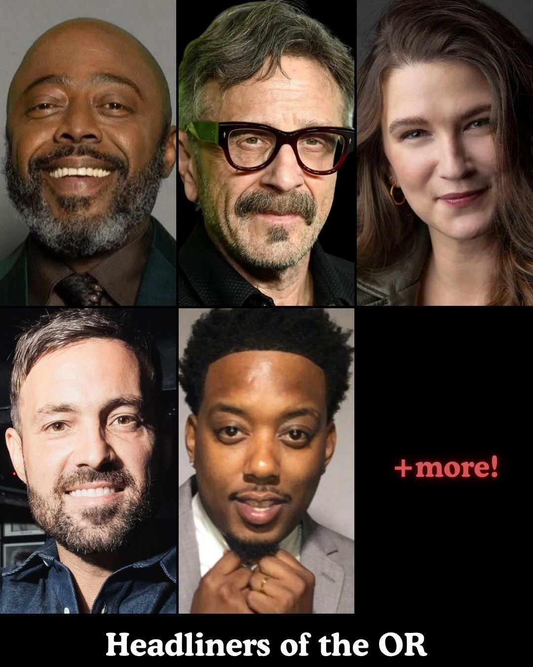 Headliners of the OR at The Comedy Store