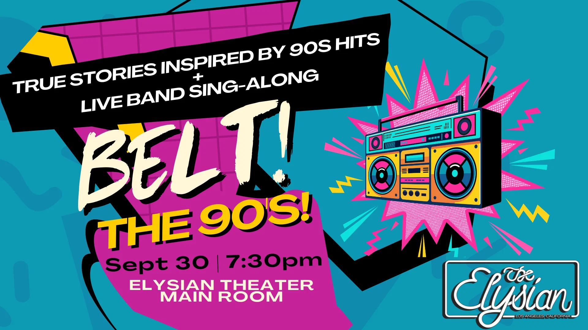 BELT! The 90s! at The Elysian Theater