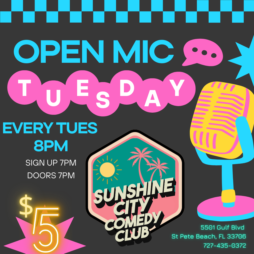 Open Mic Tuesday at Sunshine City Comedy Club