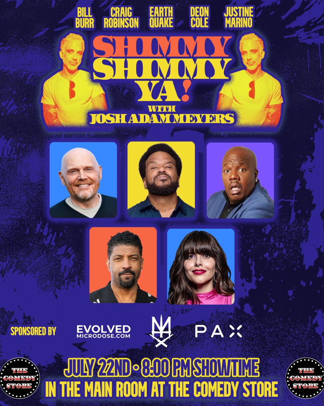 Shimmy Shimmy Ya at The Comedy Store