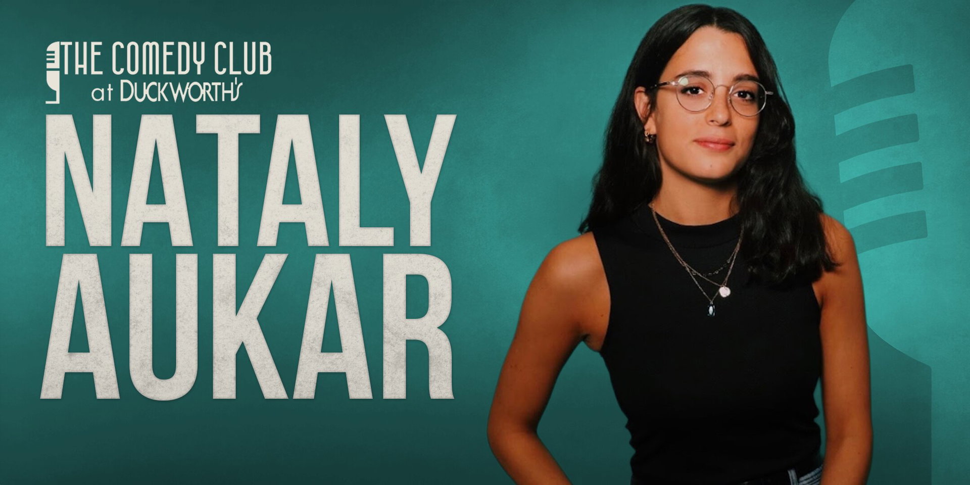 Nataly Aukar at The Comedy Club at Duckworth's