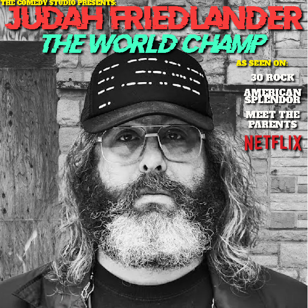 Judah Friedlander at The Comedy Studio