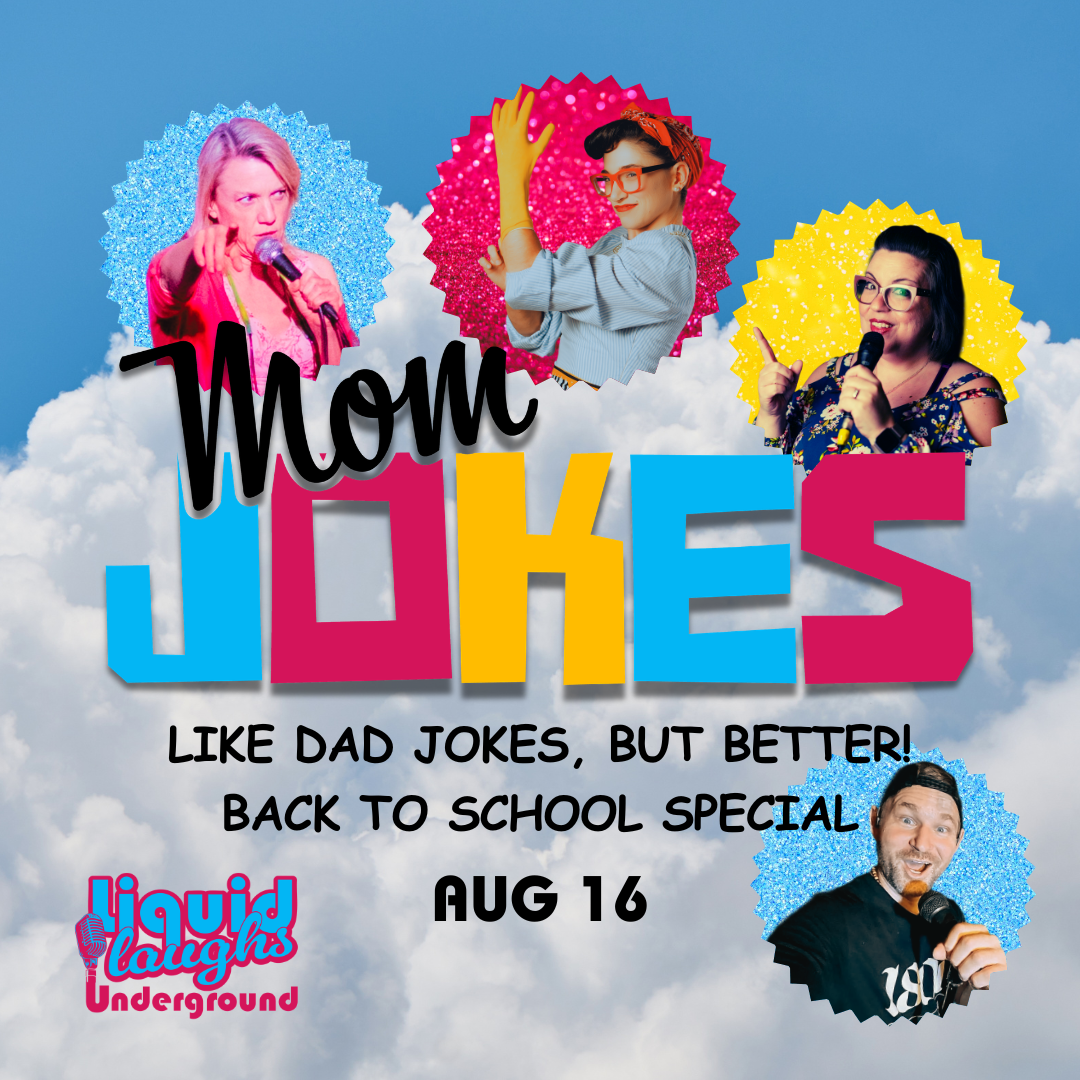 Mom Jokes at Liquid Laughs Comedy Club