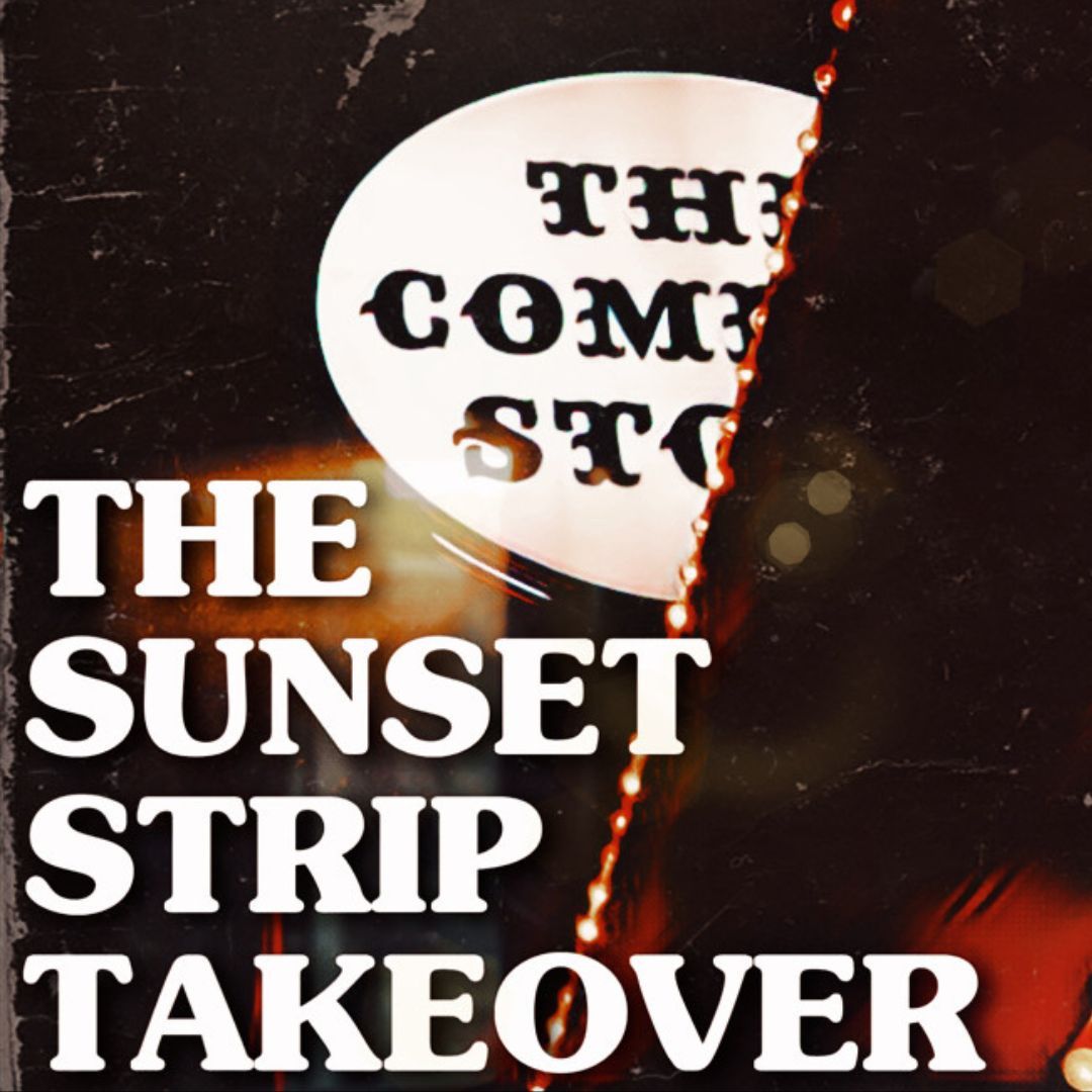 Sunset Strip Takeover at The Comedy Store La Jolla