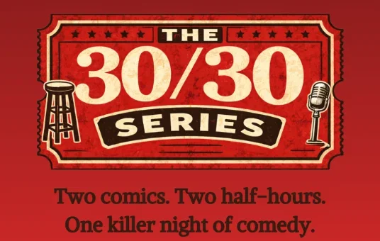 The 30/30 Series at New York Comedy Club Upper West Side