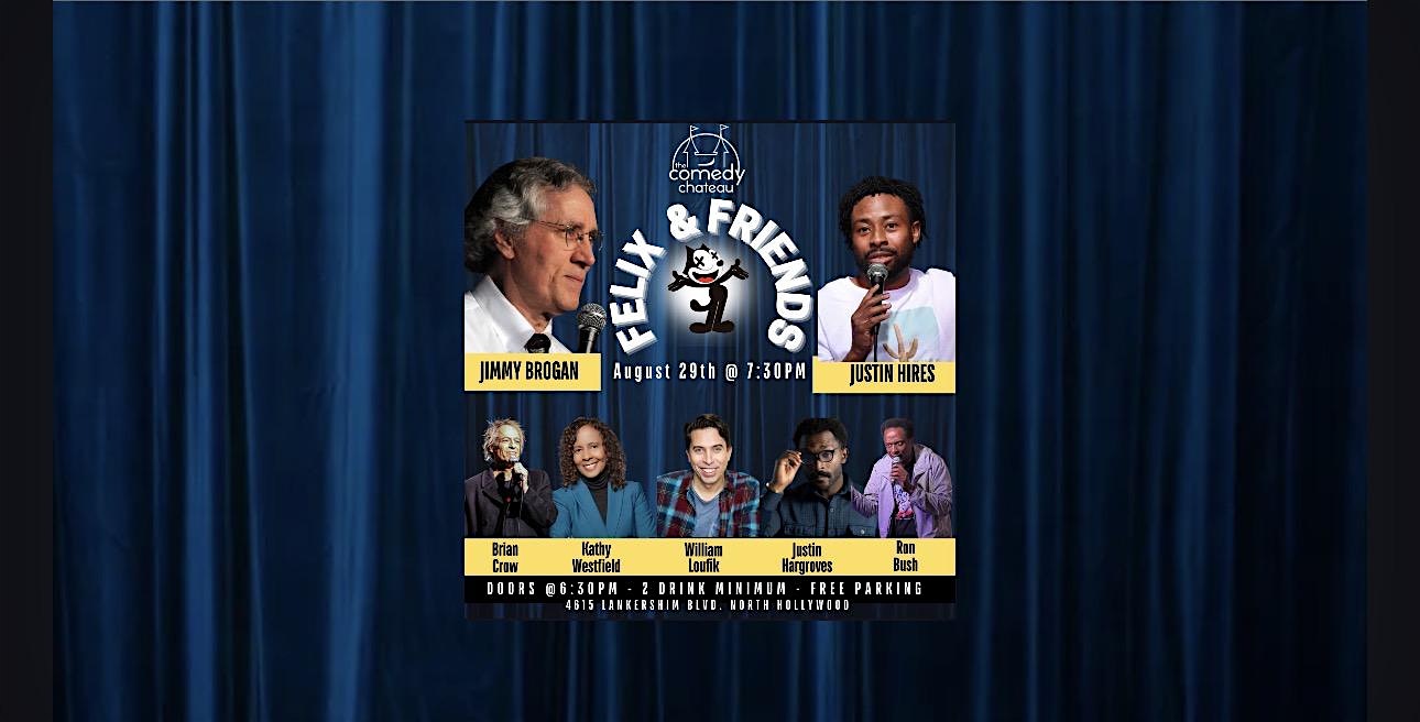Felix & Friends at The Comedy Chateau