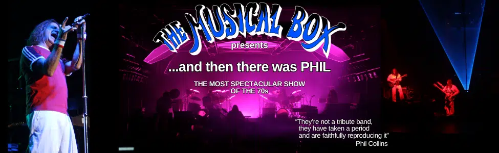 The Musical Box: ...And Then There Was Phil at The Saban Theatre