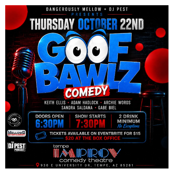 Goofbawlz Comedy at Tempe Improv