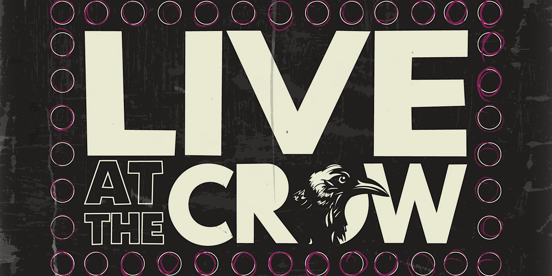 Live at The Crow at The Crow