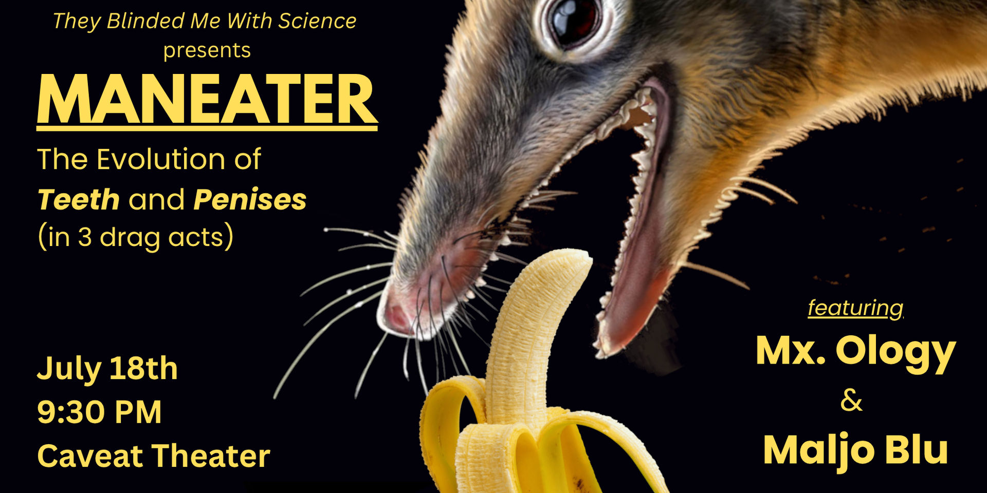 They Blinded Me With Science presents MANEATER at Caveat