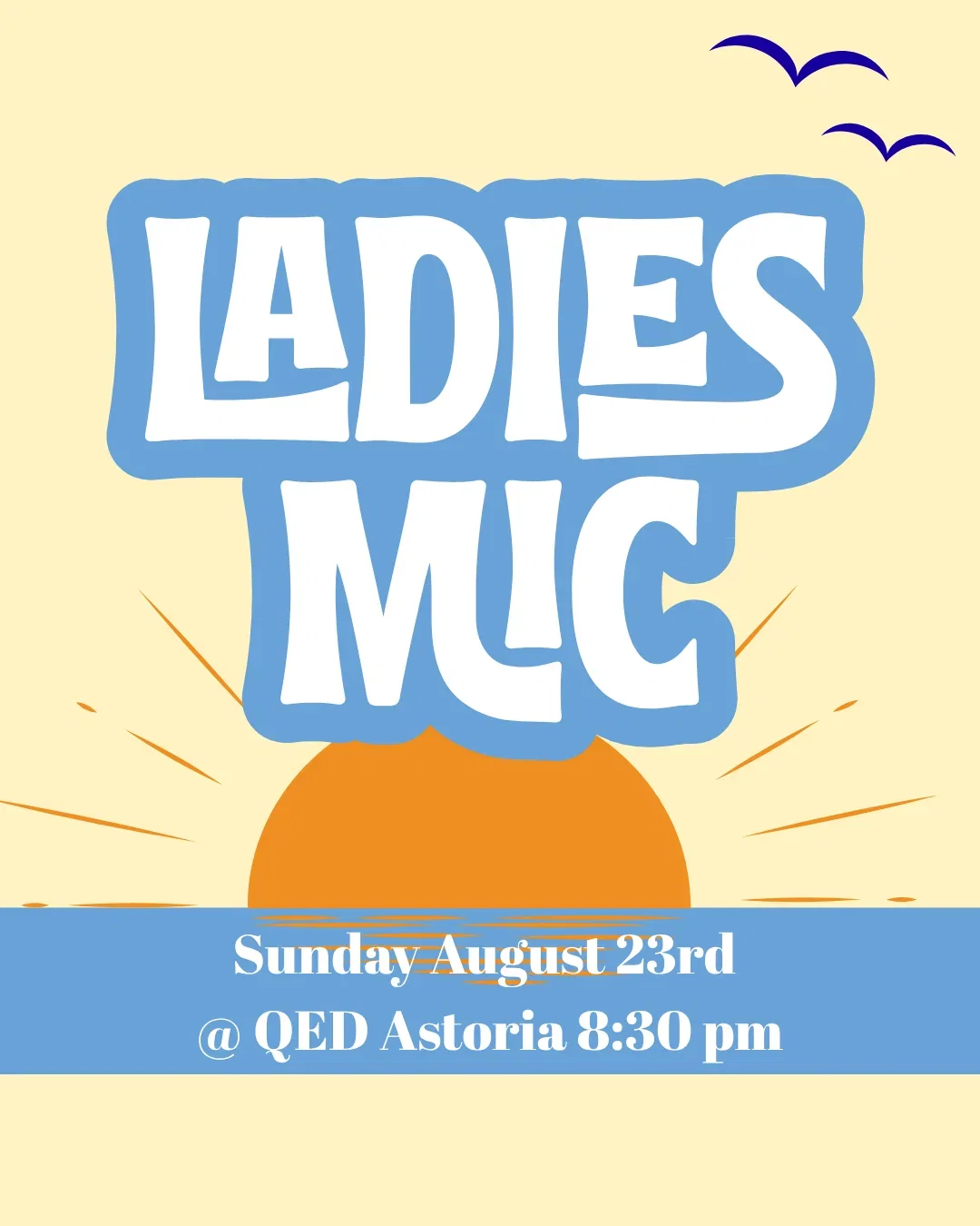 Ladies' Mic at Q.E.D. Astoria