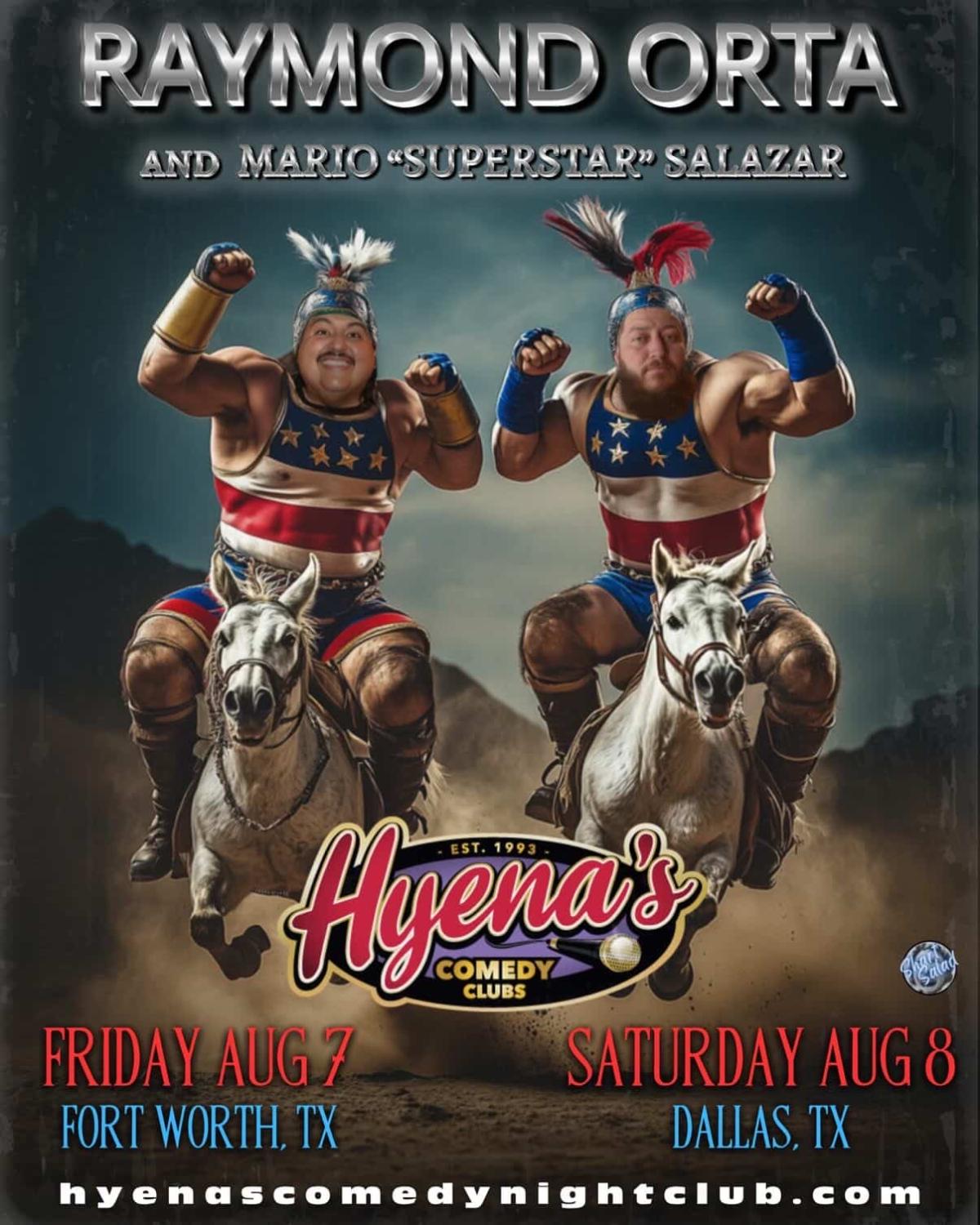 Raymond Orta and Mario "Superstar" Salazar at Hyena's Comedy Night Club Fort Worth