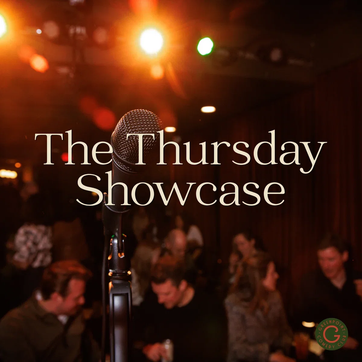 The Thursday Showcase at Greenpoint Comedy Club
